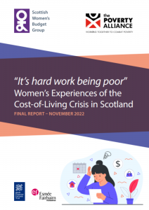 Cover image of Scottish Women's Budget Group report - “It’s hard work being poor” Women’s Experiences of the Cost-of-Living Crisis in Scotland